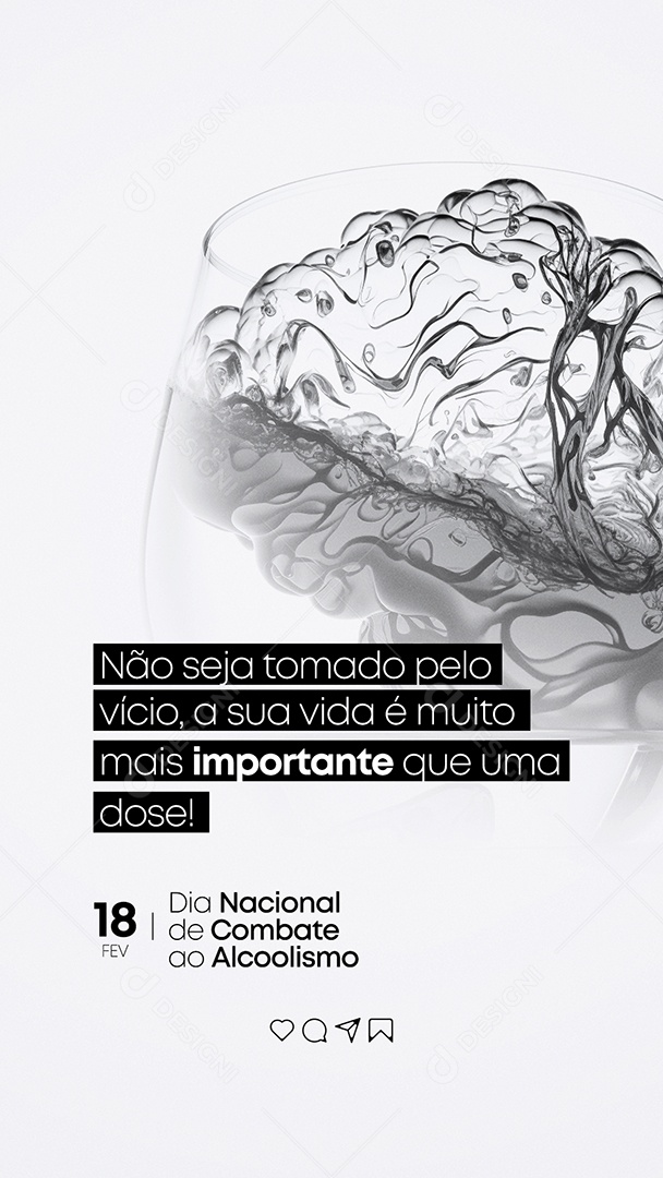 Story Não Seja Tomada Pelo Vício O Poder De Escolha Está Dia Nacional de Combate ao Alcoolismo Social Media PSD Editável