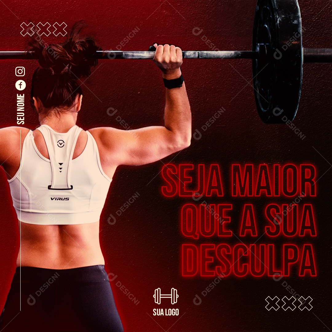 Seja Maior Que a Sua Desculpa Social Media PSD Editável