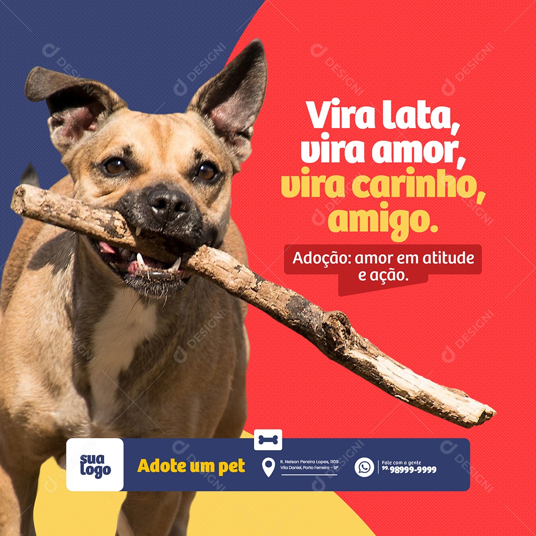 Vira Lata, Vira Amor, Vira Carinho, Amigo. Adoção de Animais Social Media PSD Editável