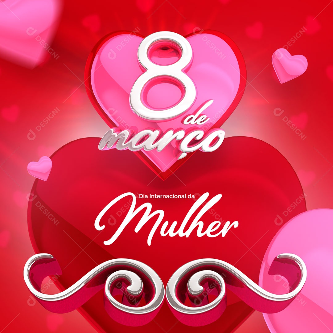 Selo 3D 08 de Março Dia da Mulher Social Media PSD Editável