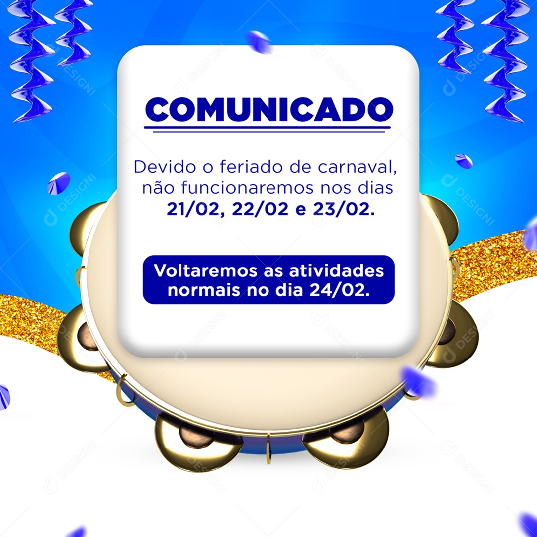 Comunicado Horário de Carnaval Social Media PSD Editável
