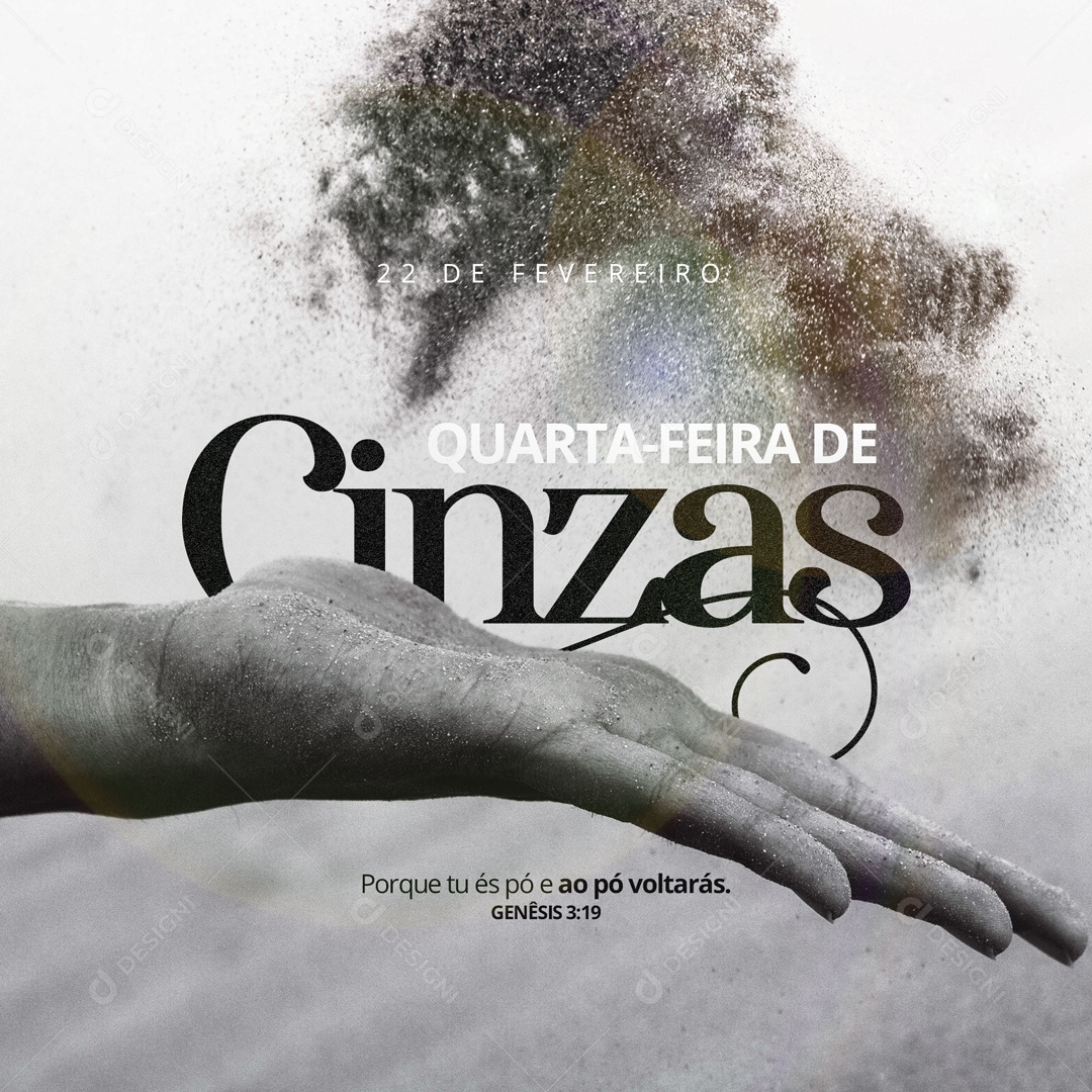 Proque Tu És Pó e Ao Pó Voltarás. Quarta Feira de Cinzas Quaresma Social Media PSD Editável