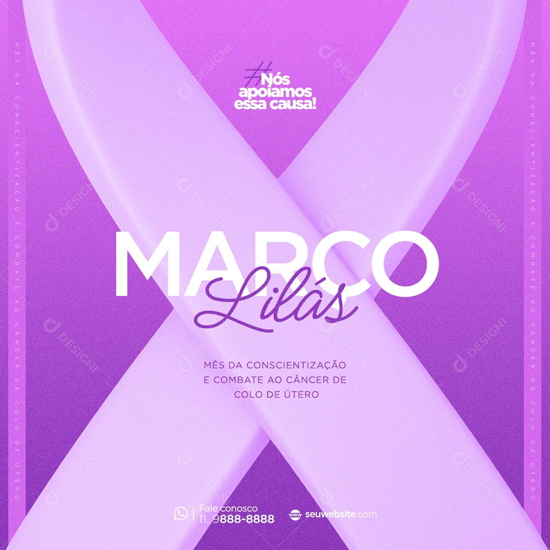 Março Lilás Conscientização e Combate ao Câncer de Colo de Útero Social Media PSD Editável