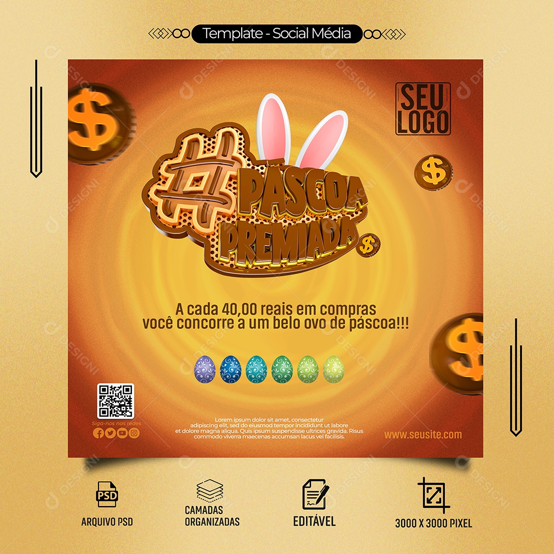 Páscoa Premiada A Cada 40,00 Reais Em Compras Você Concorre a um Belo Ovo de Páscoa Social Media PSD Editável
