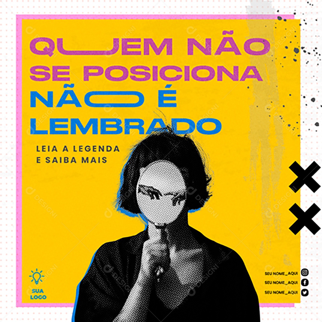Quem Não se Posiciona Não é Lembrado Social Media PSD Editável
