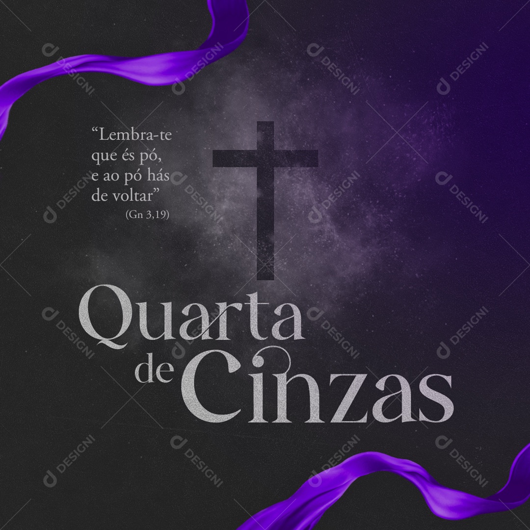 Post Quarta Feira de Cinzas Lembra-te Que És Pó e Ao Pó Hás de Voltar Social Media PSD Editável