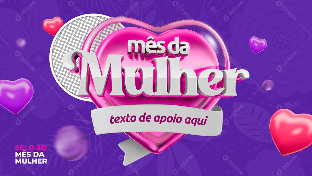 Selo 3D Para Composição Mês da Mulher PSD