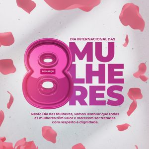Dia Internacional Das Mulheres 8 de Março Social Media PSD Editável