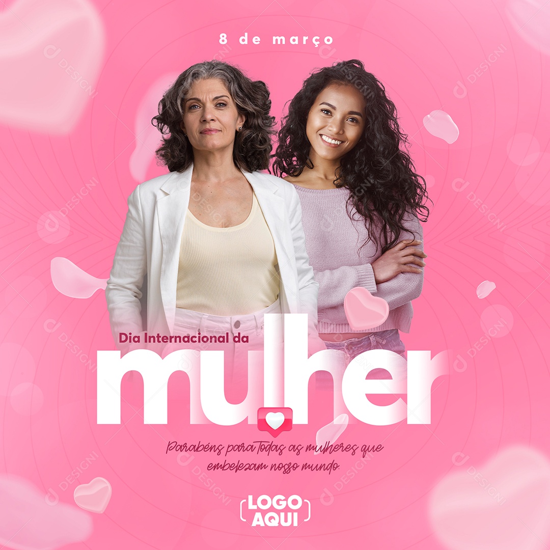Parabéns a Todas as Mulheres que Mudam o Mundo para Melhor Dia Da Mulher Social Media PSD Editável
