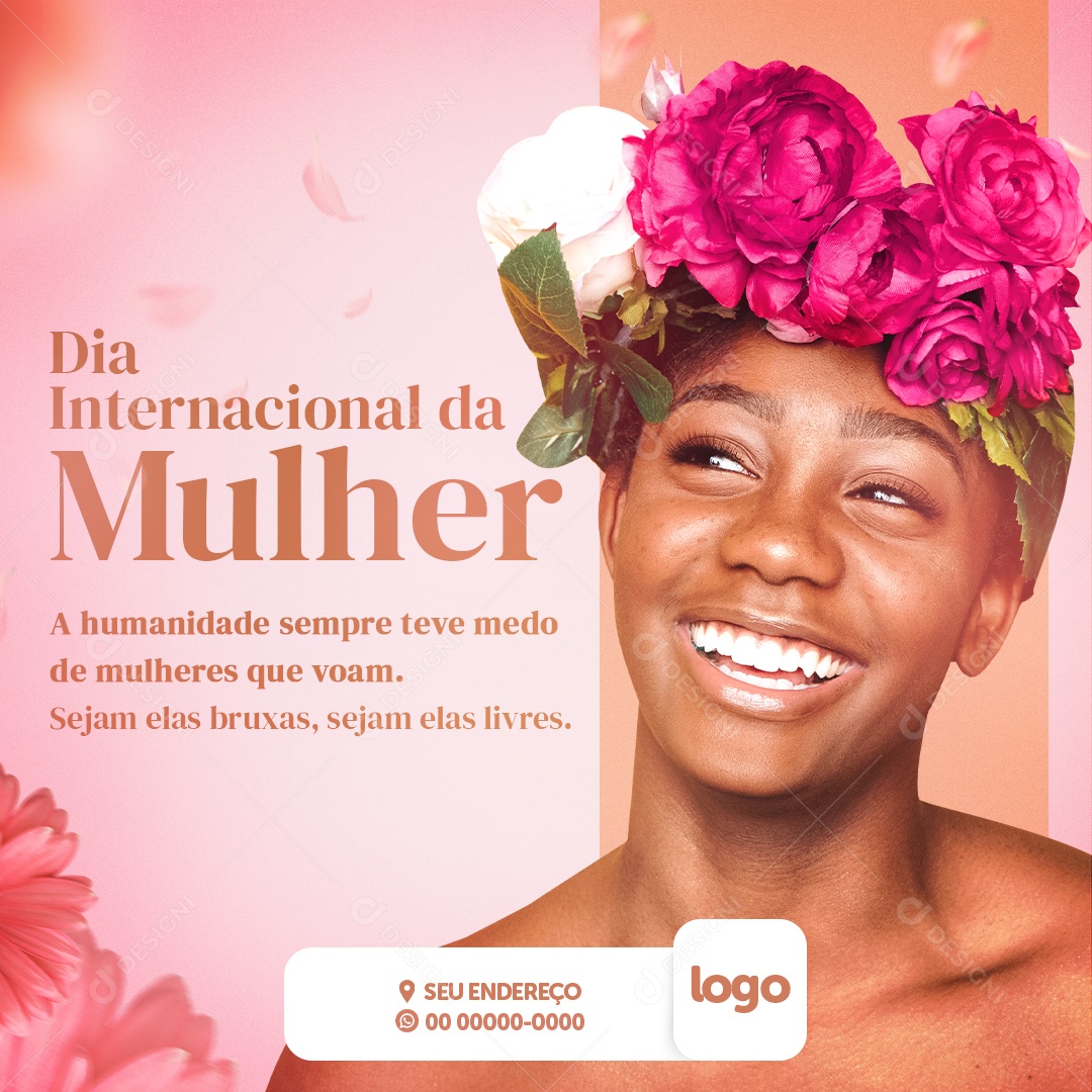 Dia Internacional da Mulher A Humanidade Sempre Teve Medo de Mulheres Que Voam Sejam Elas Bruxas, Sejam Elas Livres Social Media PSD Editável