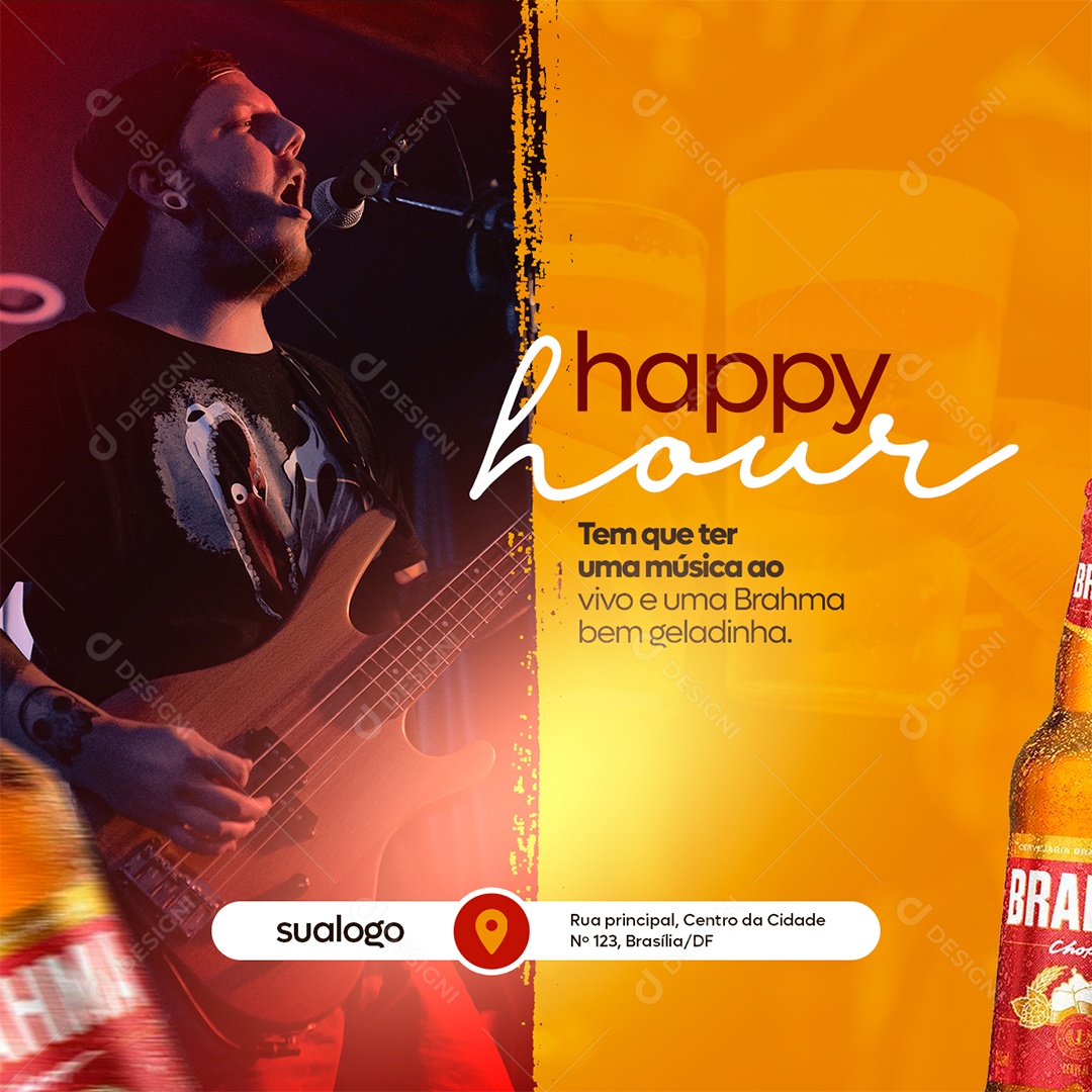 Happy Hour Tem Que Ter Uma Música ao Vivo e Uma Brahma Bem Geladinha Social Media PSD Editável