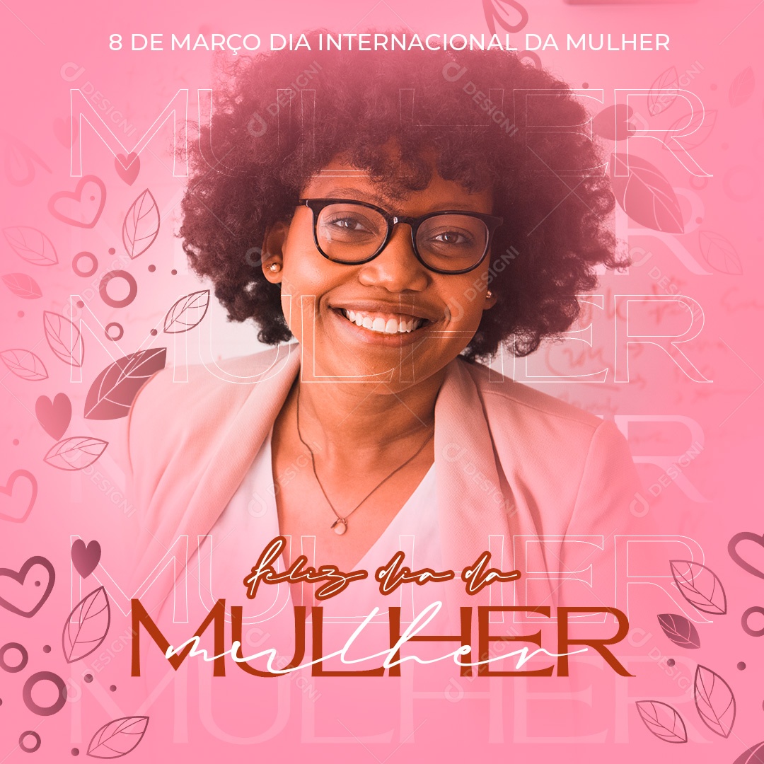 Feliz Dia da Mulher 8 de Março Social Media PSD Editável