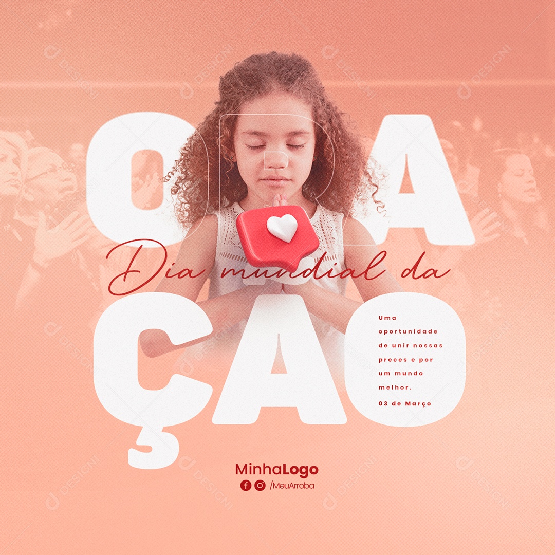 Uma Oportunidade de Unir Nossas Preces Dia Mundial da Oração Social Media PSD Editável