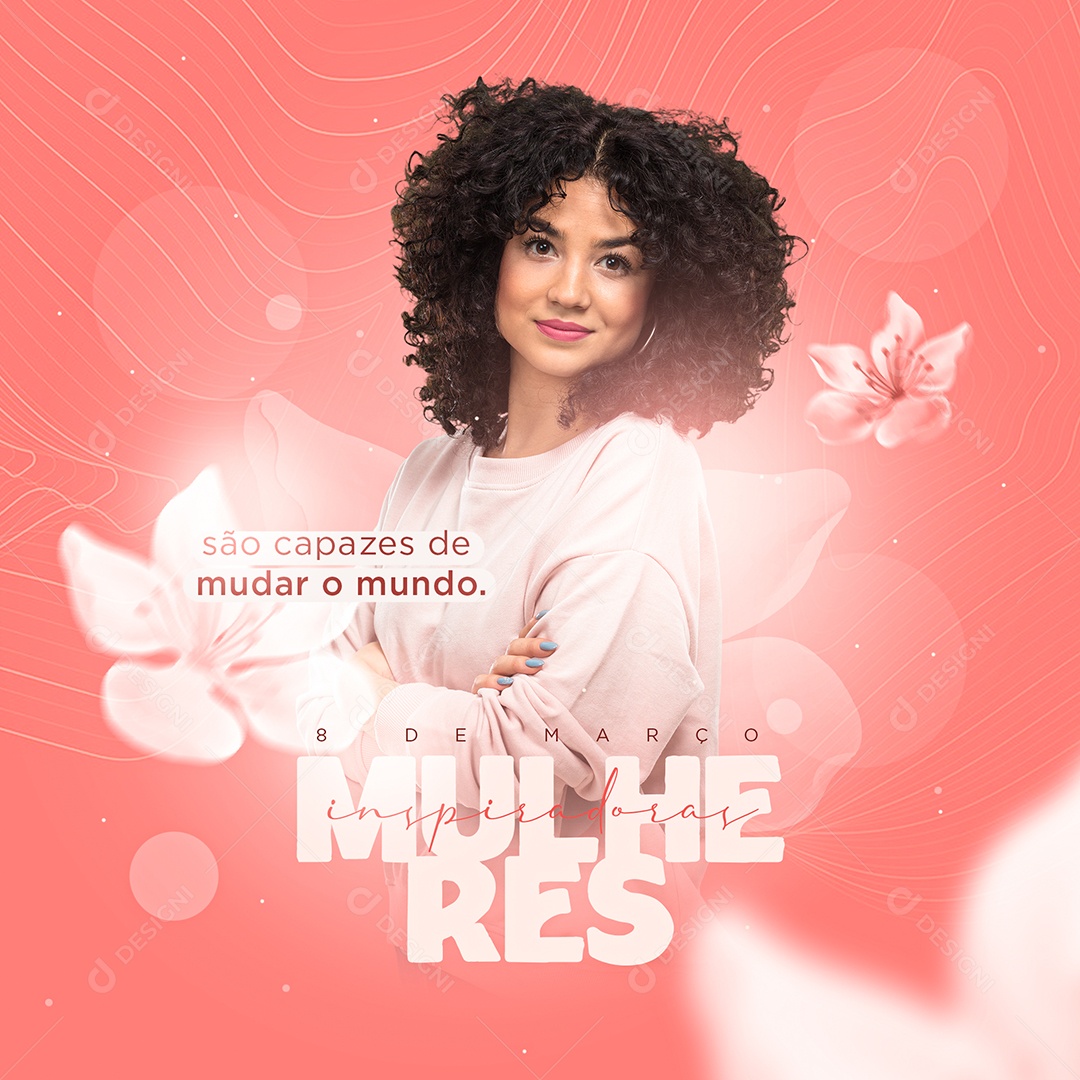 São Capazes de Mudar o Mundo Dia Internacional Da Mulher Social Media PSD Editável