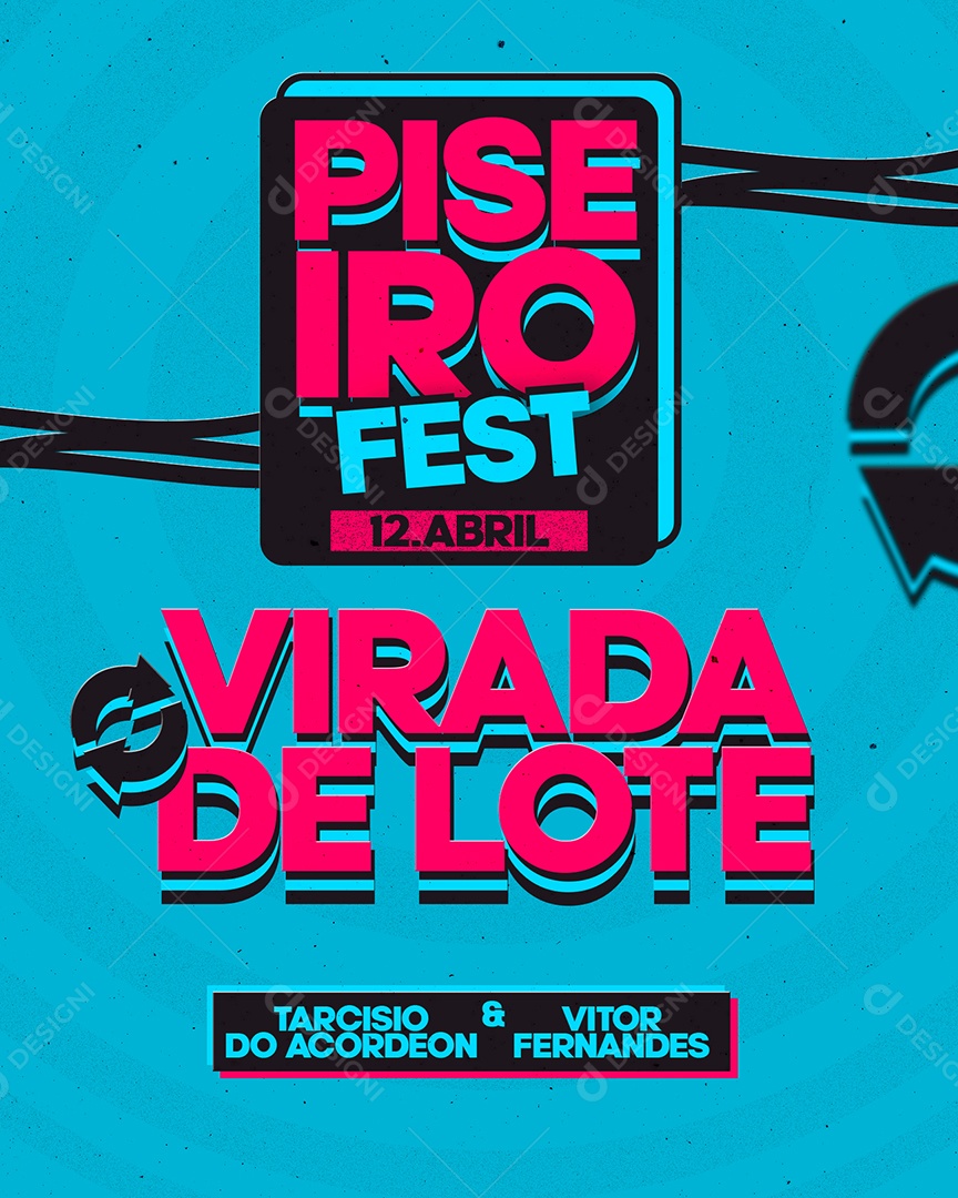 Piseiro Fest Virada De Lote Tarcísio do Acordeon Vitor Fernandes Flyer Social Media PSD Editável