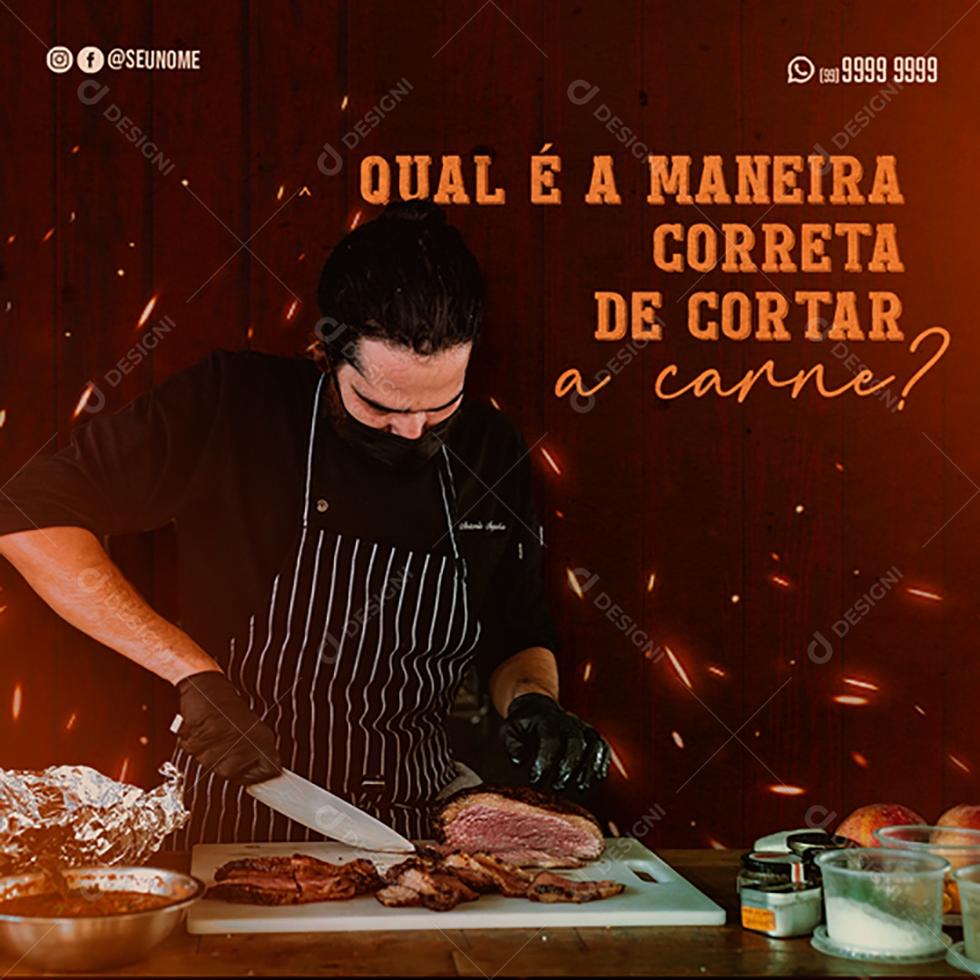 Qual é a Maneira Correta de Cortar a Carne Social Media PSD Editável