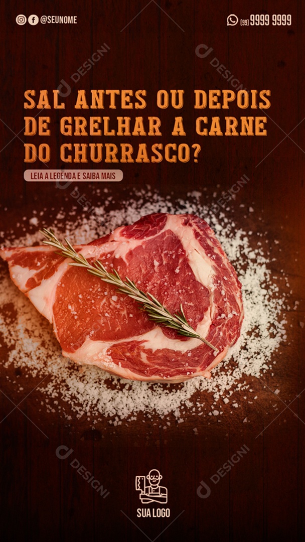 Story Sal Antes ou Depois de Grelhar a Carne do Churrasco Social Media PSD Editável