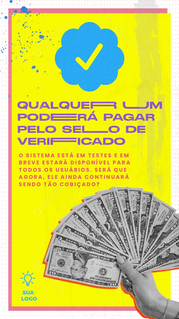 Story Qualquer um Poderá Pagar Pelo Selo de Verificado Social Media PSD Editável