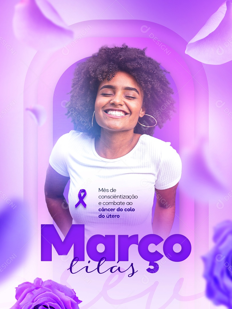 Março Lilás Conscientização e Combate ao Câncer de Colo de Útero Social Media PSD Editável