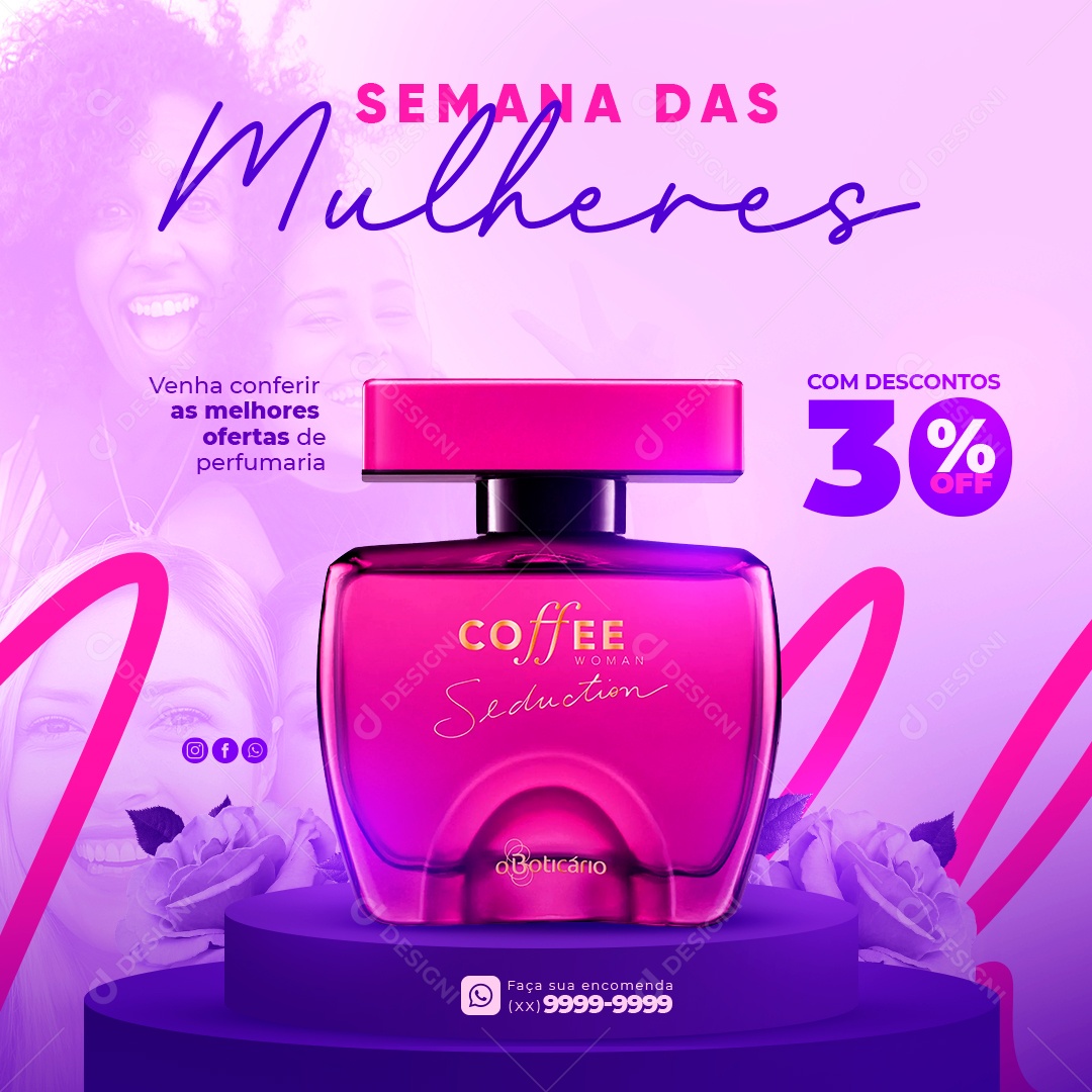 Semana Das Mulheres Venha Conferir as Melhores Ofertas de Perfumes Social Media PSD Editável
