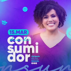 Dia do Consumidor 15 de Março Social Media PSD Editável