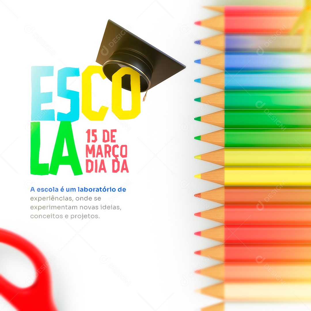 A Escola é Um Laboratório De Experiências Dia da Escola 15 de Março Social Media PSD Editável