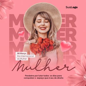 Dia Internacional da Mulher 08 de Março Social Media PSD Editável