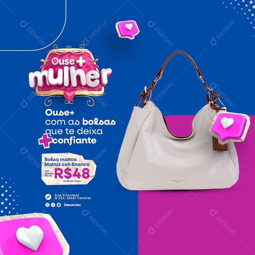 Campanha Publicitária Dia Da Mulher Bolsa Marca Matriz Cor Branca 48,00 Social Media PSD Editável