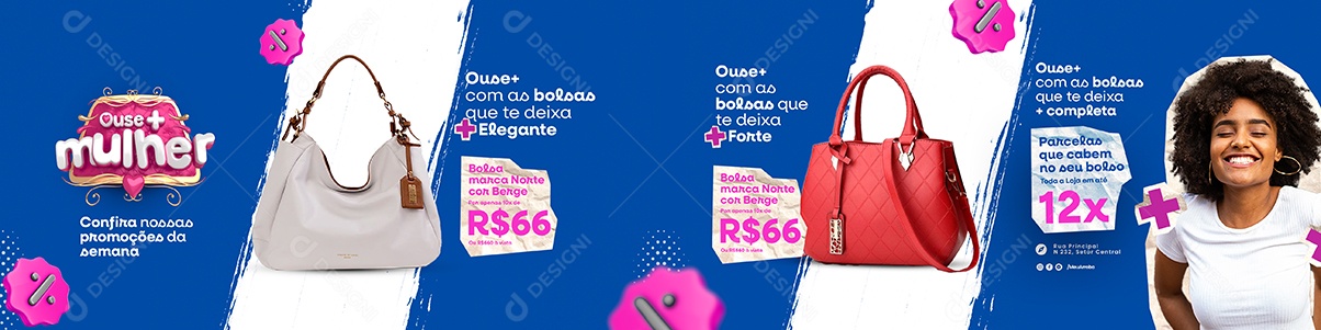Campanha Publicitária Dia Da Mulher Ouse + Bolsas Carrossel Social Media PSD Editável
