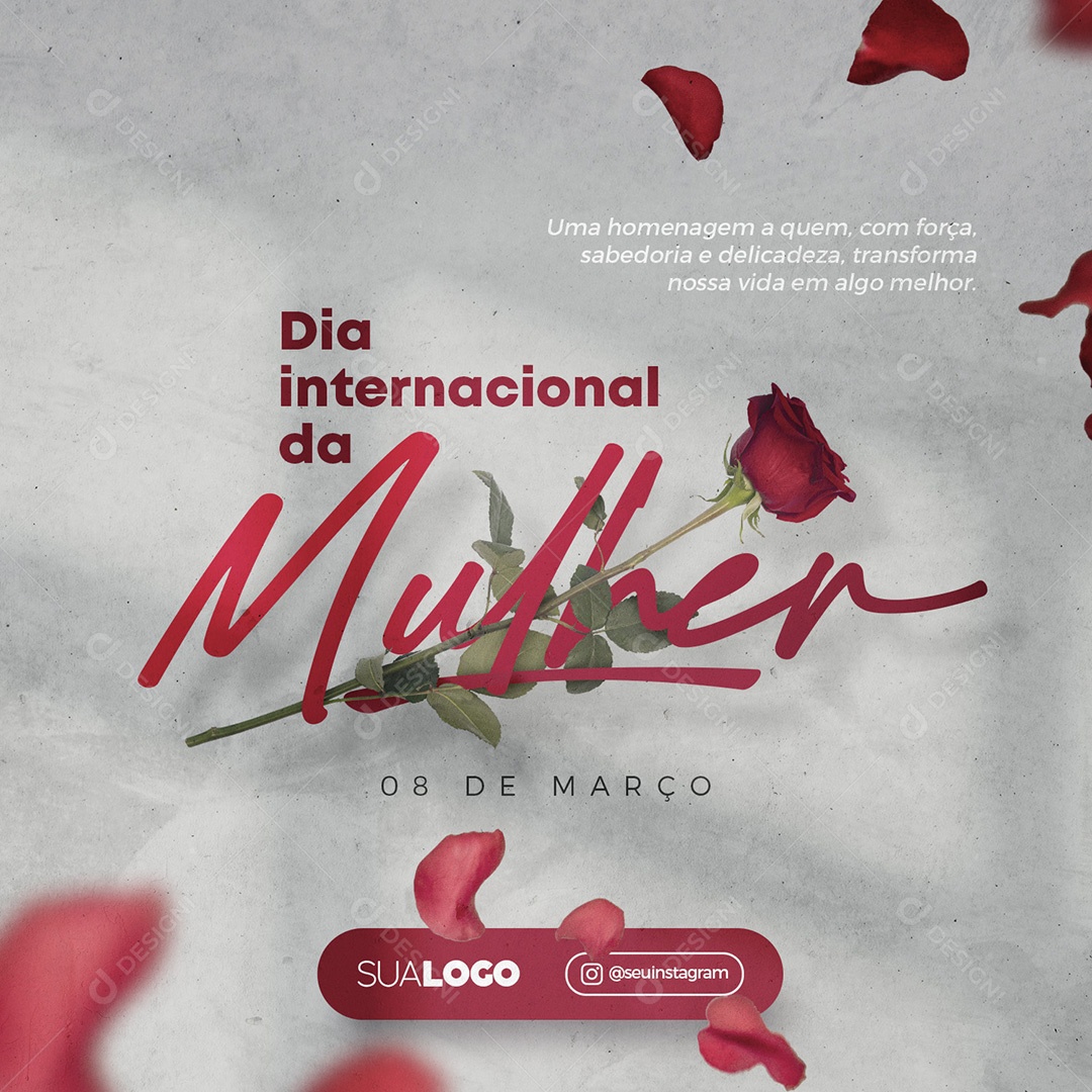 Dia Internacional da Mulher 08 de Março Social Media PSD Editável