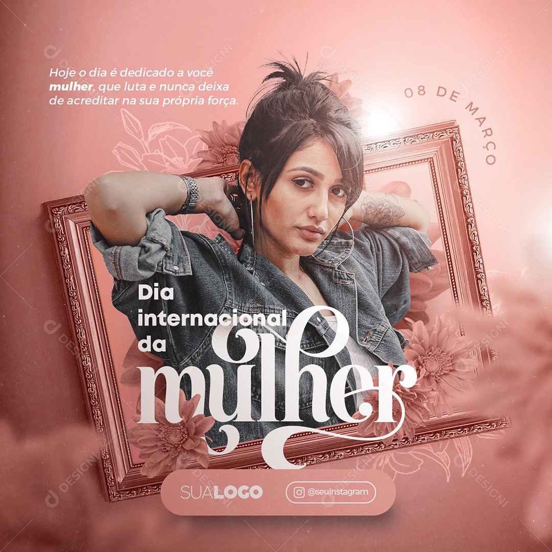Dia Internacional da Mulher 08 de Março Social Media PSD Editável