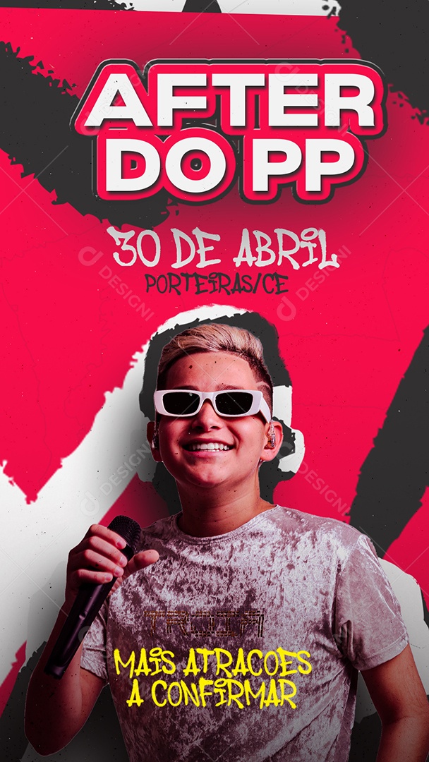 Story After Do PP 30 De Abril Mais Atrações A Confirmar Flyer Social Media PSD Editável