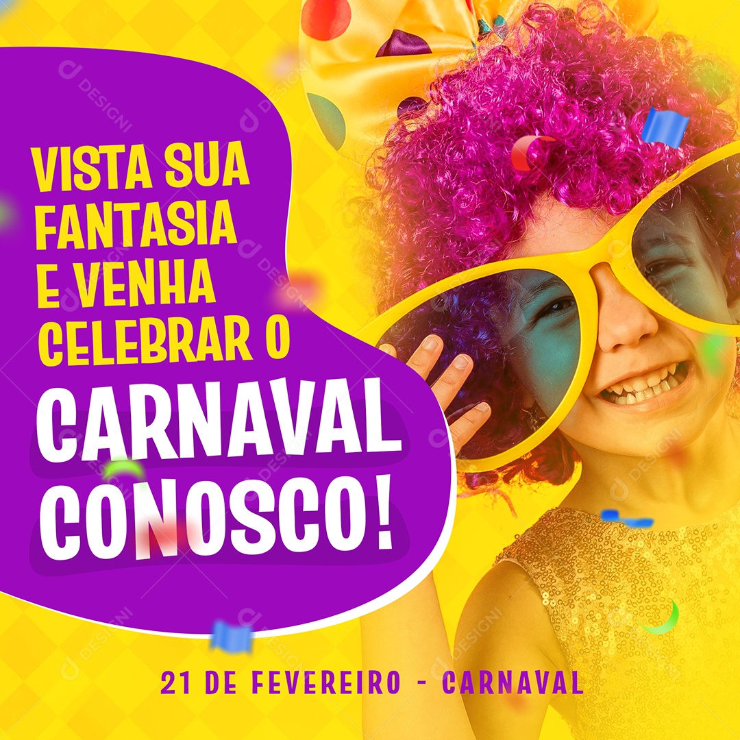 Vista Sua Fantasia e Venha Celebrar o Carnaval Conosco Social Media PSD Editável