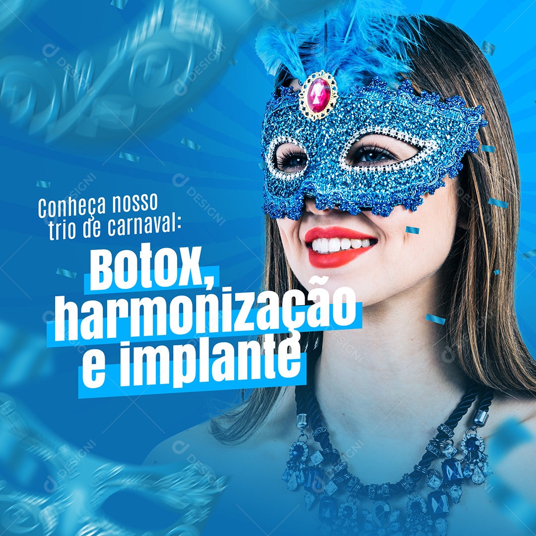 Conheça Nosso Trio de Carnaval Botox Harmonização e Implante Social Media PSD Editável