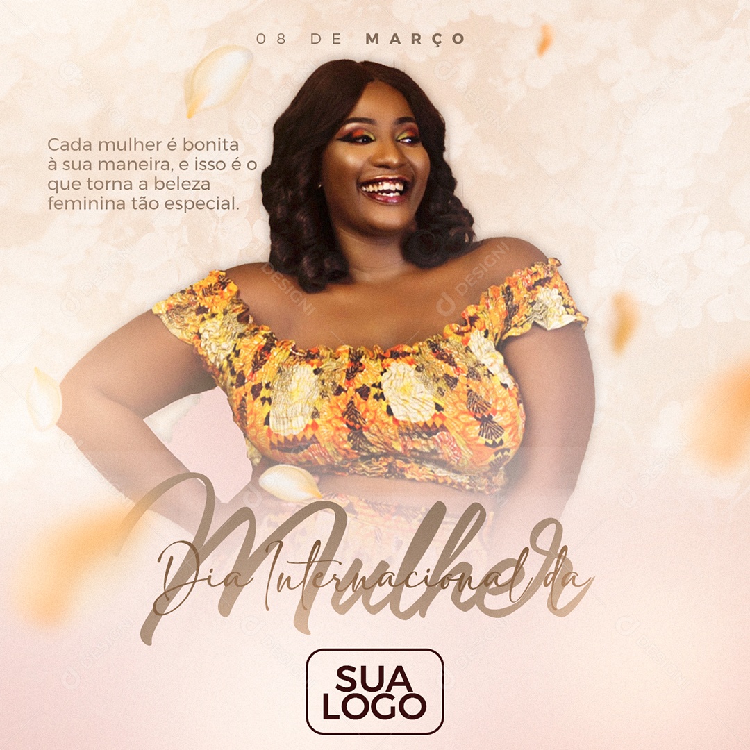 Cada Mulher é Bonita à Sua Maneira Dia Internacional Da Mulher Social Media PSD Editável