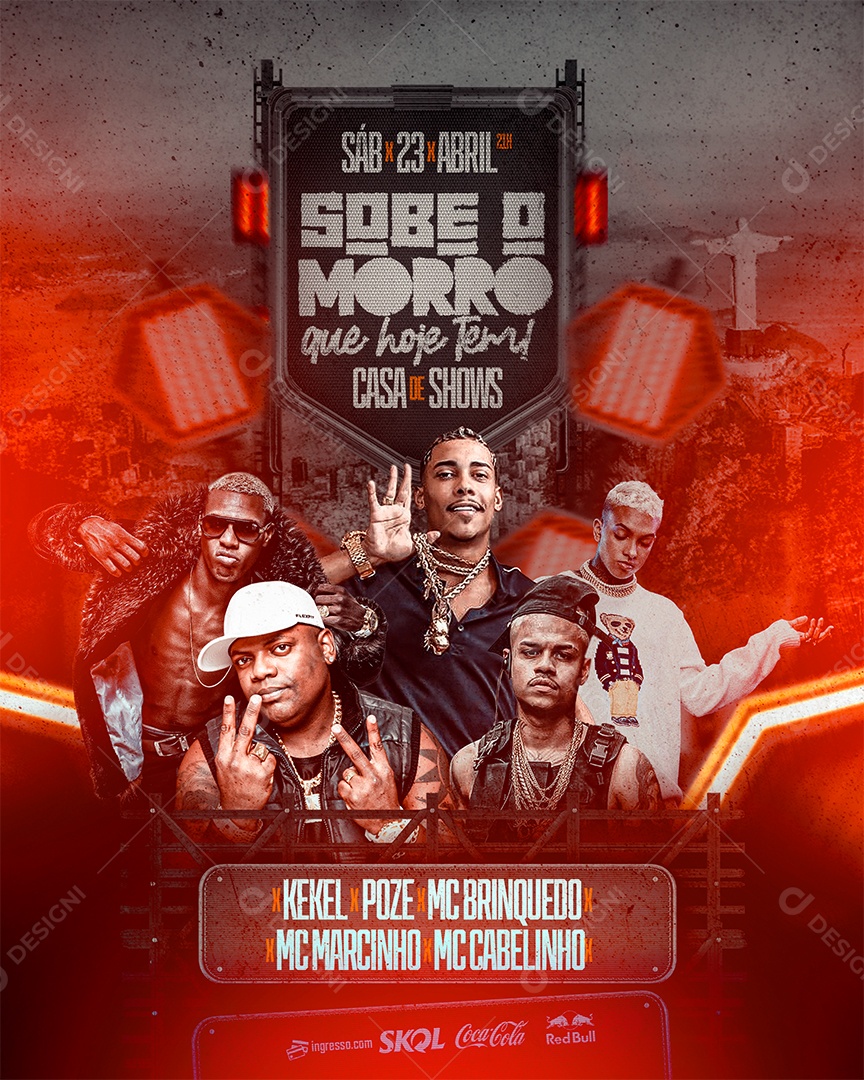 Sobe O Morro Que Hoje Tem Mc Kekel Mc Poze Mc Brinquedo Mc Marcinho Mc Cabelinho Flyer Social Media PSD Editável