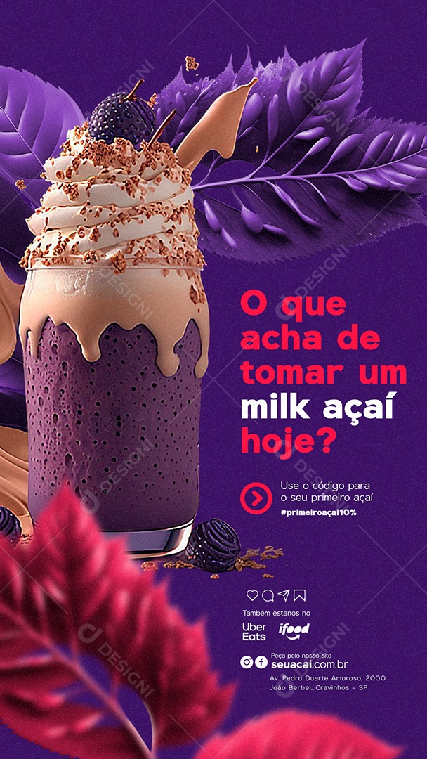 Story O Que Acha de Tomar um Milk Açaí Hoje Açaiteria Social Media PSD Editável
