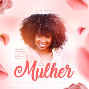 Dia da Mulher 08 de Março Social Media PSD Editável