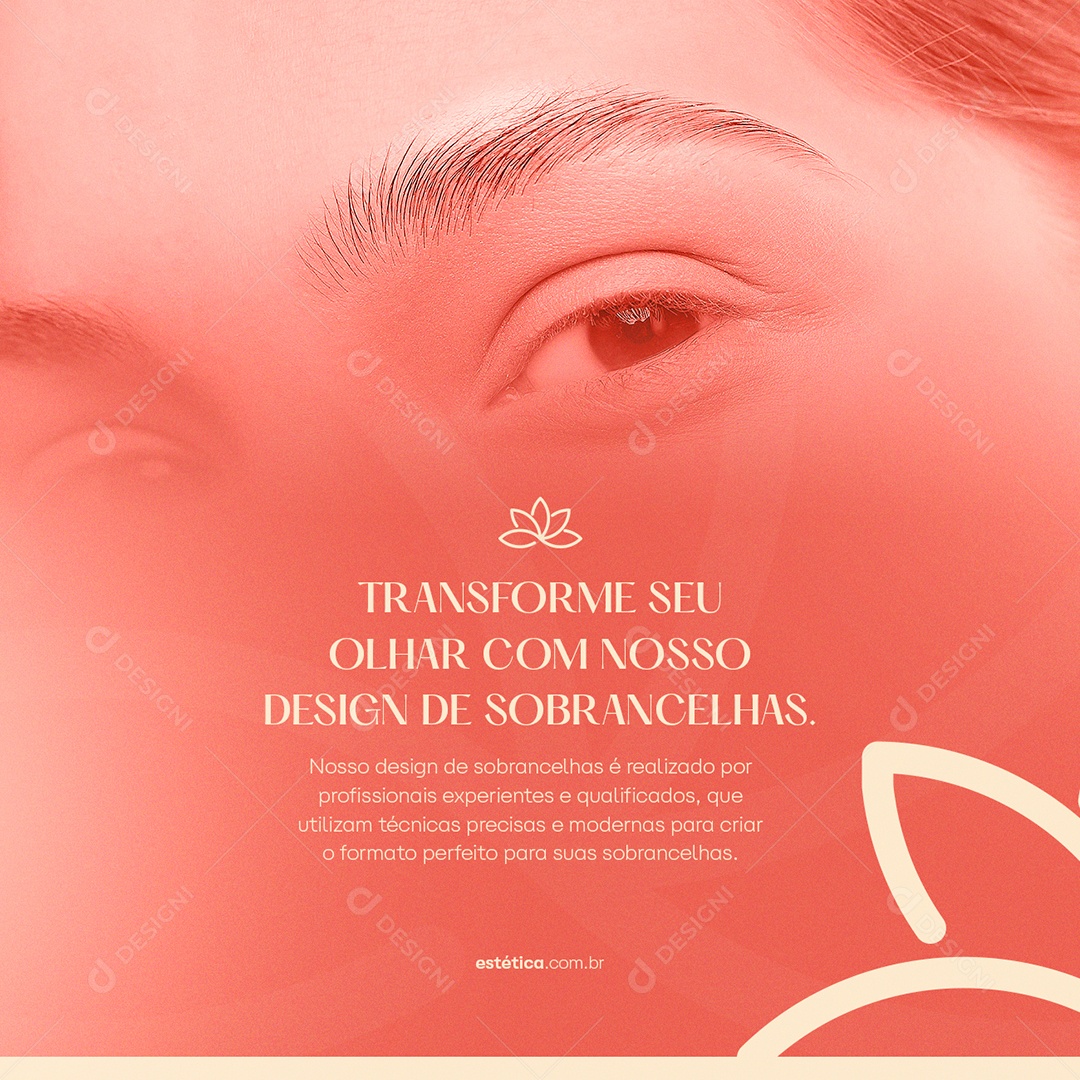 Transforme Seu Olhar Com Nosso Design De Sobrancelhas Clínica de Estética Social Media PSD Editável