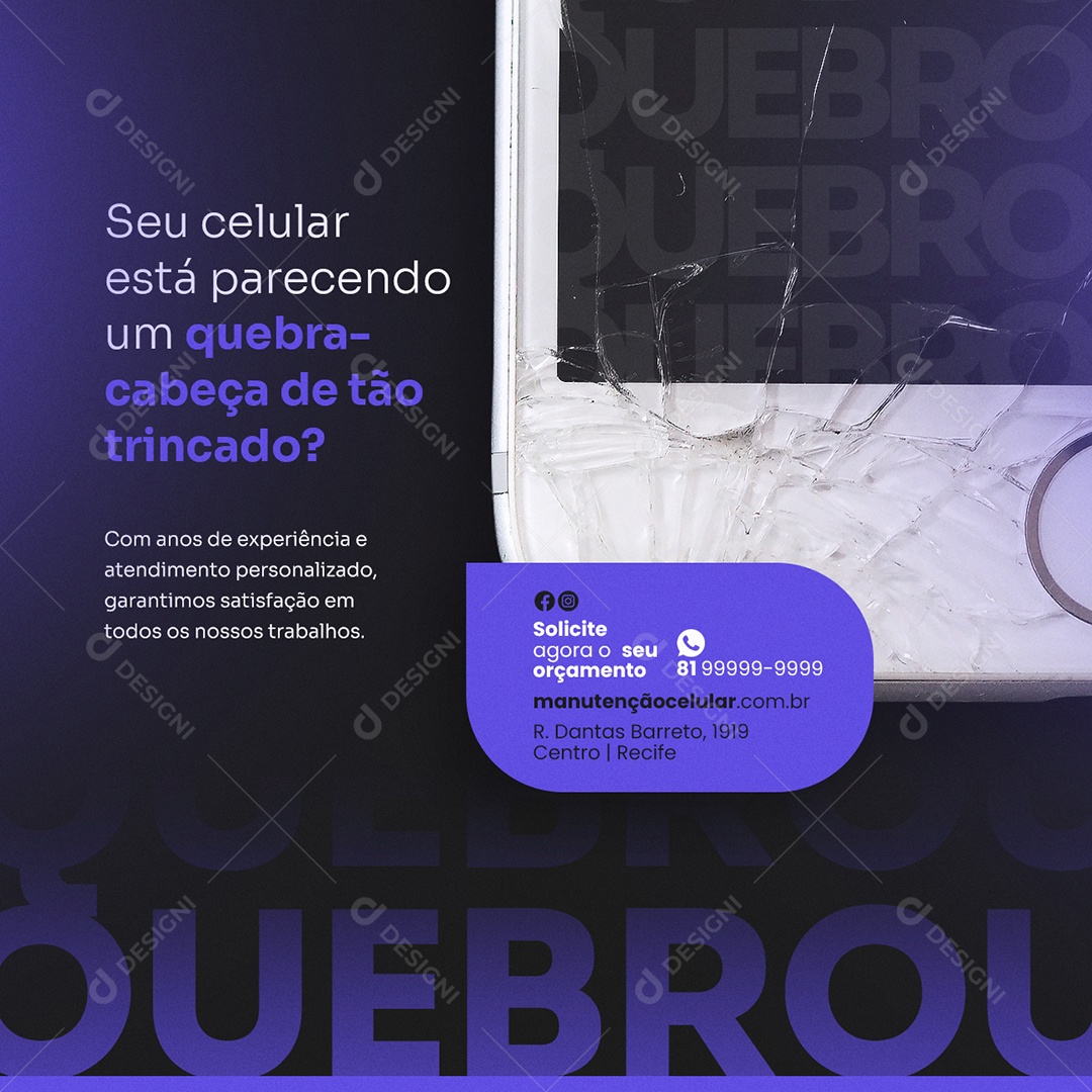 Seu Celular Está Parecendo Um Quebra-Cabeça de Tão Trincado Manutenção De Celular Social Media PSD Editável