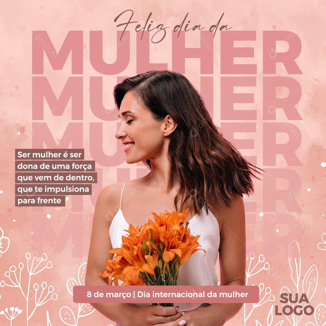 Feliz Dia da Mulher 8 de Março Social Media PSD Editável
