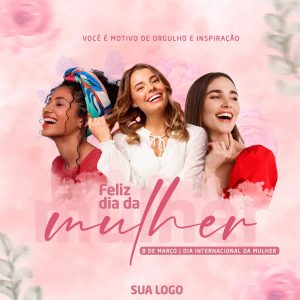 Dia Internacional da Mulher 8 de Março Social Media PSD Editável