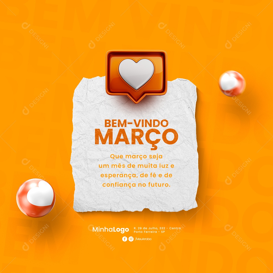 Que Março Seja Um Mês De Muita Luz e Esperança De Fé e De Confiança Bem Vindo Março Social Media PSD Editável