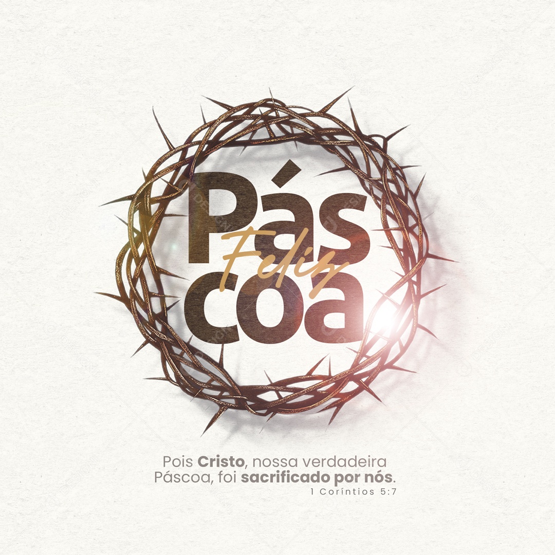 Pois Cristo, Nossa Verdadeira Páscoa, Foi Sacrificado Por Nós. Páscoa Cristã Social Media PSD Editável