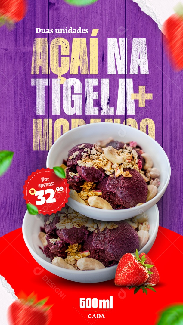 Story Açaí na Tigela Com Morango Venha Conferir Social Media PSD Editável
