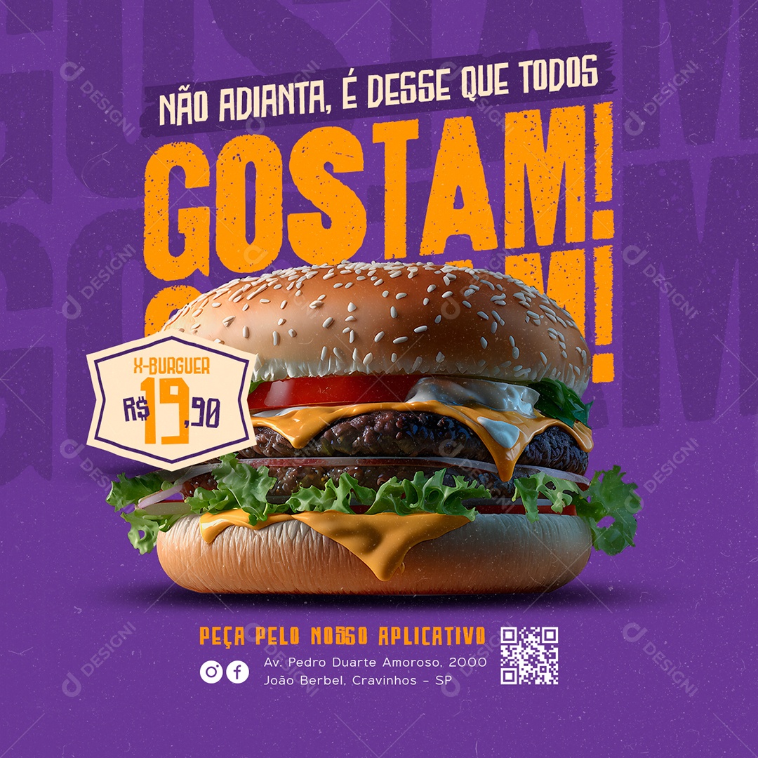 Não Adianta É Desse Que Todos Gostam X-Burguer 19,90 Hamburgueria Social Media PSD Editável