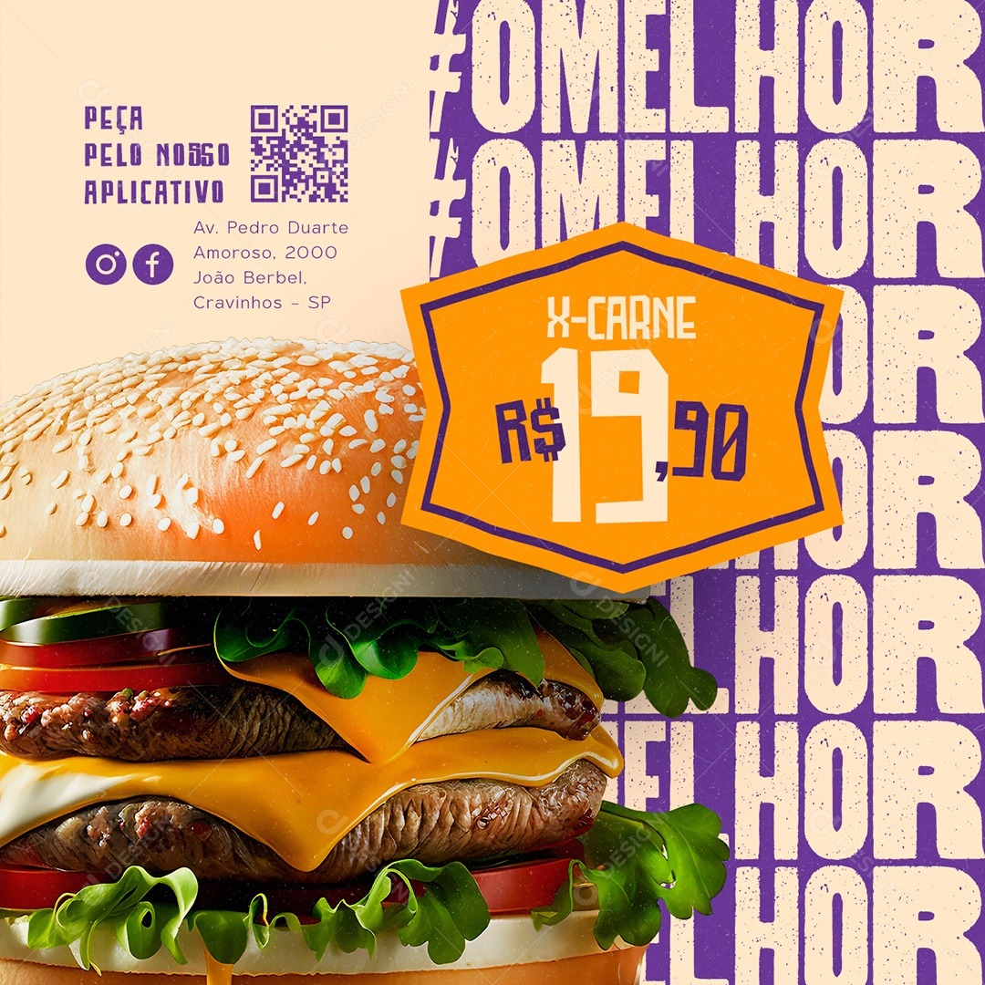 Peça Pelo Nosso Aplicativo #O Melhor X-Carne 19,90 Hamburgueria Social Media PSD Editável