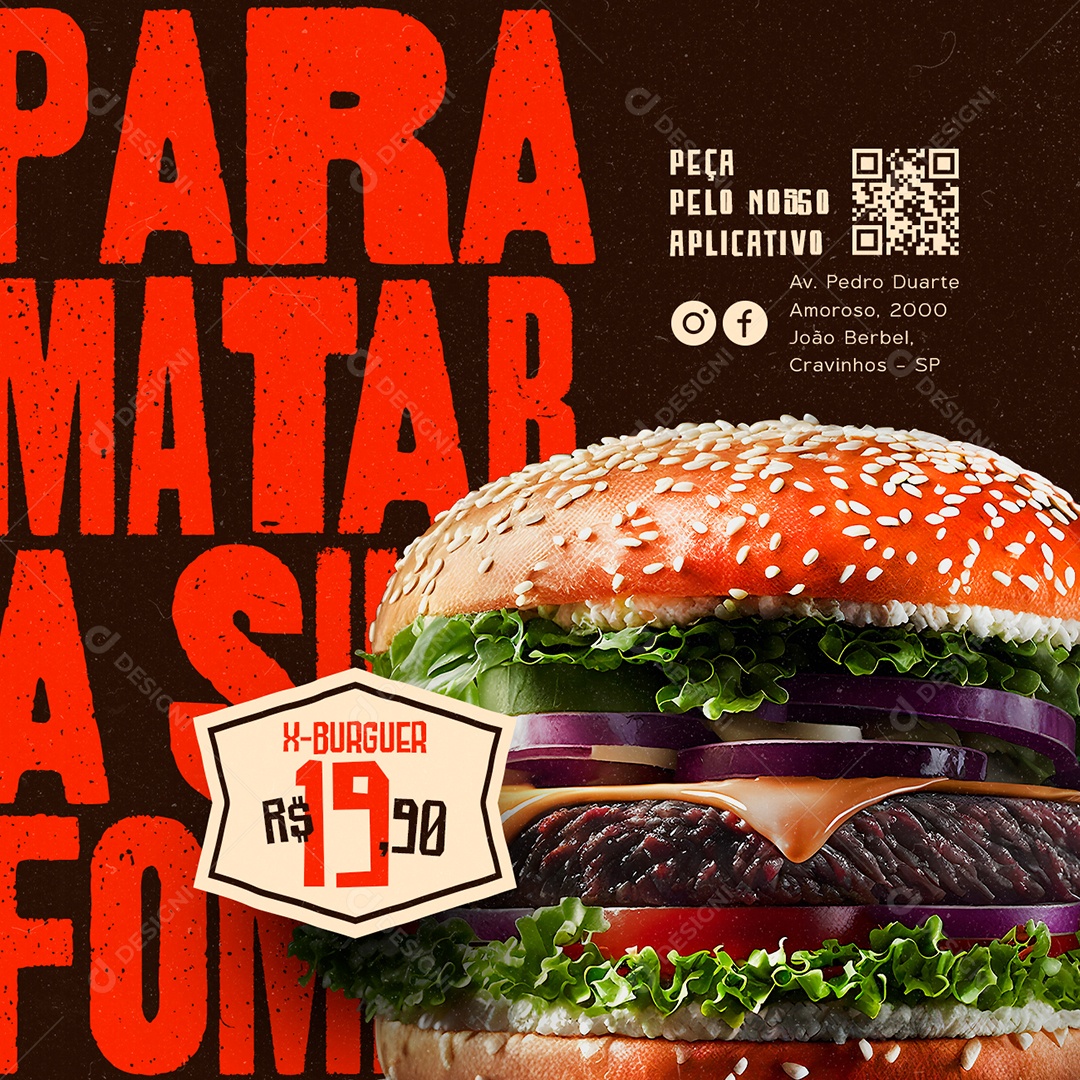 Para Matar A Sua Fome X-Burguer 19,90 Hamburgueria Social Media PSD Editável