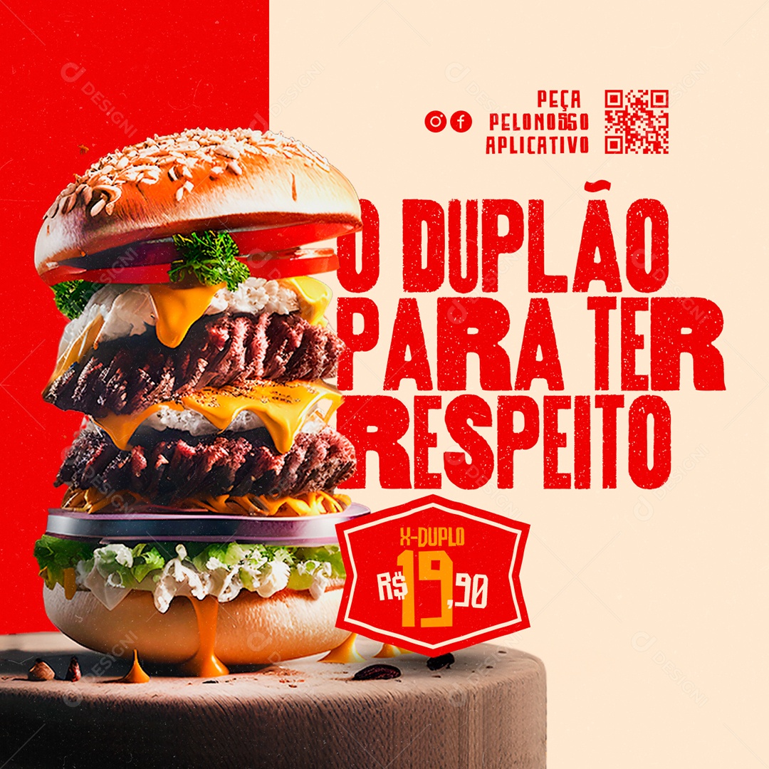 Peça Pelo Nosso Aplicativo O Duplão Para Ter Respeito X-Duplo 19,90 Hamburgueria Social Media PSD Editável