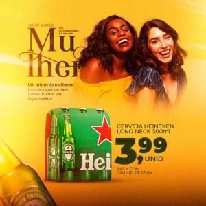 Um Brinde Às Mulheres Incríveis Cerveja Heineken Long Neck 3,99 Cervejaria Dia Da Mulher Socia Media PSD Editável